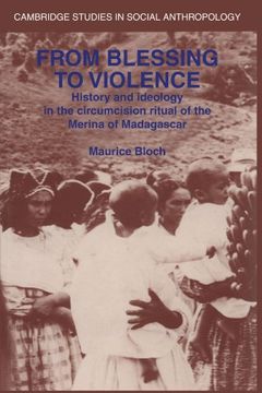 portada From Blessing to Violence Paperback: History and Ideology in the Circumcision Ritual of the Merina (Cambridge Studies in Social and Cultural Anthropology) (en Inglés)