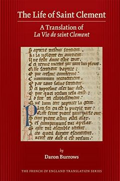 portada The Life of Saint Clement: A Translation of la vie de Seint Clement (Medieval & Renais Text Studies) 
