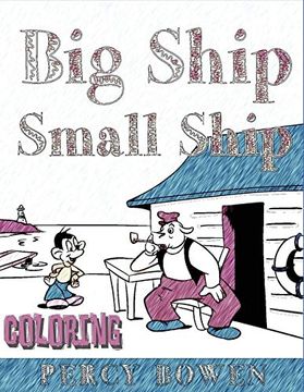 portada Big Ship, Small Ship Coloring Book (en Inglés)