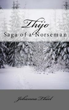portada Thijo - Saga of a Norseman (in English)