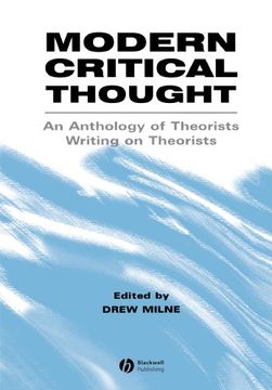 portada modern critical thought: an anthology of theorists writing on theorists