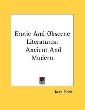 portada erotic and obscene literatures: ancient and modern (in English)