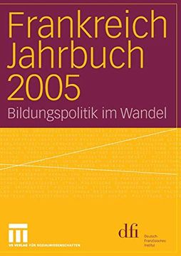portada Frankreich Jahrbuch 2005: Bildungspolitik im Wandel (in German)