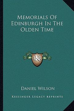 portada memorials of edinburgh in the olden time (en Inglés)