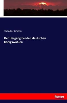 portada Der Hergang bei den deutschen Königswahlen (German Edition)