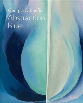portada Georgia O'Keeffe: Abstraction Blue: Moma One on One Series (in English)