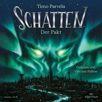 portada Schatten - der Pakt (Schatten 1): 2 cds (in German)