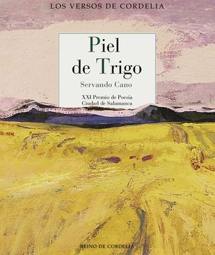 portada Piel de Trigo: Xxi Premio de Poesía Ciudad de Salamanca (Los Versos de Cordelia)