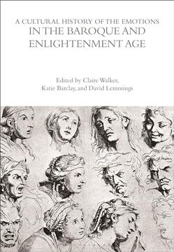 portada A Cultural History of the Emotions in the Baroque and Enlightenment Age (in English)