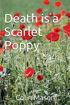 portada Death is a Scarlet Poppy (in English)