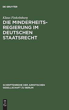 portada Die Minderheitsregierung im Deutschen Staatsrecht (en Alemán)