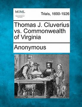 portada thomas j. cluverius vs. commonwealth of virginia (en Inglés)