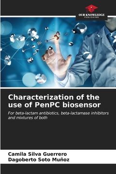 portada Characterization of the use of PenPC biosensor (en Inglés)