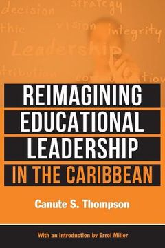portada Reimagining Educational Leadership in the Caribbean (in English)