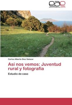 portada Asi Nos Vemos: Juventud Rural y Fotografia