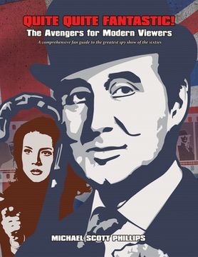 portada Quite Quite Fantastic!: The Avengers for Modern Viewers (en Inglés)