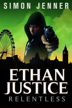 portada Ethan Justice: Relentless (Ethan Justice Books) (Volume 2)