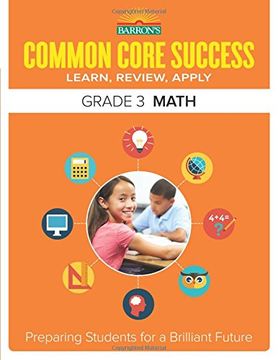 portada Barron's Common Core Success Grade 3 Math: Preparing Students for a Brilliant Future