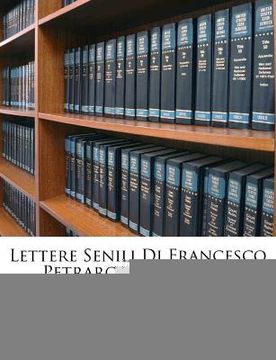 portada Lettere Senili Di Francesco Petrarca, Volume 2... (en Italiano)