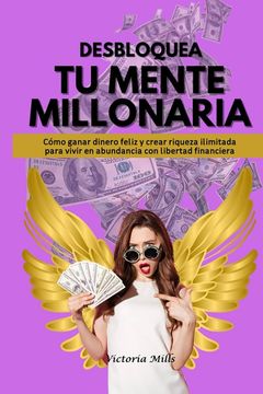 portada Desbloquea tu mente millonaria