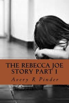 portada The Rebecca Joe Story Part 1 (en Inglés)