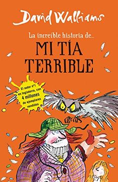 portada La Increíble Historia De. Mi tía Terrible (in Spanish)