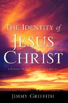 portada the identity of jesus christ (en Inglés)
