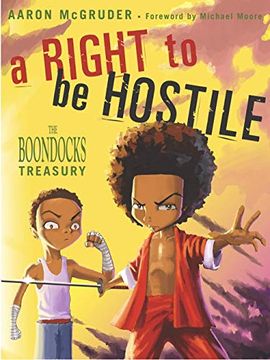 portada A Right to be Hostile: The Boondocks Treasury (en Inglés)