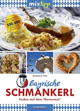 portada Mixtipp: Bayrische Schmankerl: Kochen mit dem Thermomix® (en Alemán)