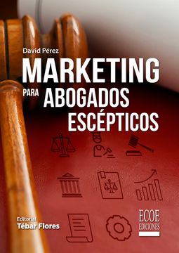 portada Marketing para abogados escépticos (in Spanish)