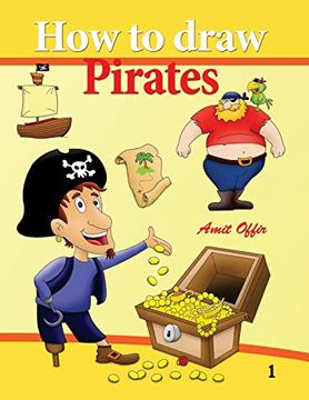 portada How to Draw Pirates: How to Draw Cartoons and Comics for Beginners (How to Draw Cartoons and Comics for Beginners 8. 5X11 Inch Black & White) (en Inglés)
