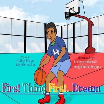 portada First Thing First, Dream (en Inglés)