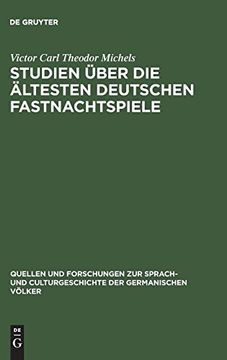 portada Studien Über die Ältesten Deutschen Fastnachtspiele (in German)