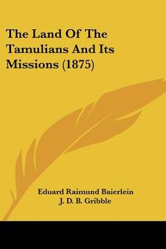portada the land of the tamulians and its missions (1875)