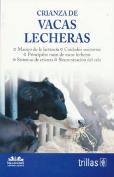 portada Crianza de Vacas Lecheras (in Spanish)