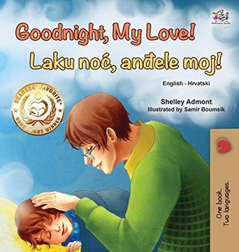 portada Goodnight, my Love! (English Croatian Bilingual Book for Kids) (English Croatian Bilingual Collection) (en Croata)