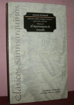 portada El Departamento de Ancachs - Colección Estudios Geológicos y Mineros par la Obra «el Perú» Volumen ii [Serie «Clásicos Sanmarquinos»]