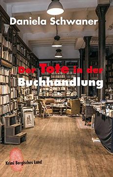 portada Der Tote in der Buchhandlung: Krimi Bergisches Land (en Alemán)