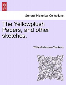 portada the yellowplush papers, and other sketches.