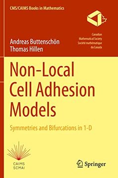 portada Non-Local Cell Adhesion Models: Symmetries and Bifurcations in 1-d (Cms (en Inglés)
