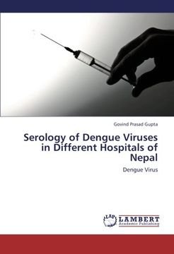 portada serology of dengue viruses in different hospitals of nepal (in English)