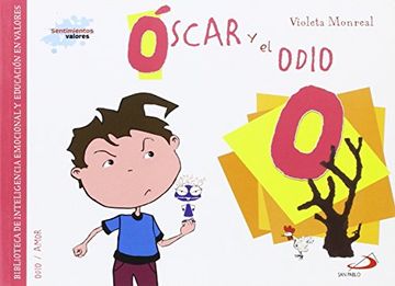 portada Óscar y el Odio - Biblioteca de Inteligencia Emocional y Educación en Valores (in Spanish)