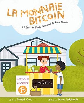 portada La Monnaie Bitcoin: L'Histoire de Bitville Découvrant la Bonne Monnaie (en Francés)