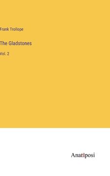 portada The Gladstones: Vol. 2 (en Inglés)