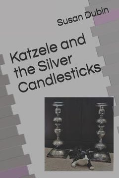 portada Katzele and the Silver Candlesticks (en Inglés)