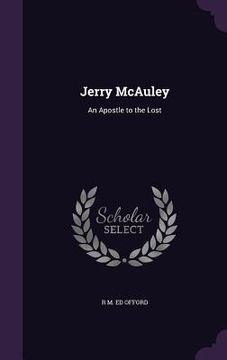 portada Jerry McAuley: An Apostle to the Lost (en Inglés)