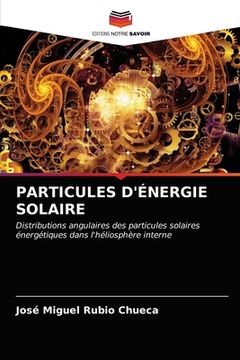 portada Particules d'Énergie Solaire (en Francés)