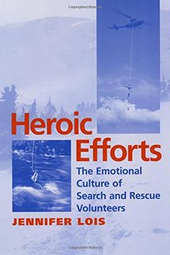 portada heroic efforts: the emotional culture of search and rescue volunteers