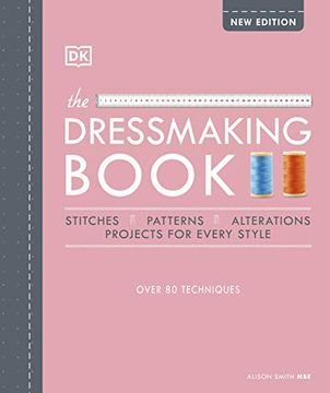 portada The Dressmaking Book: Over 80 Techniques (en Inglés)