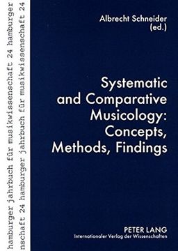 portada Systematic and Comparative Musicology: Concepts, Methods, Findings (Hamburger Jahrbuch für Musikwissenschaft) 